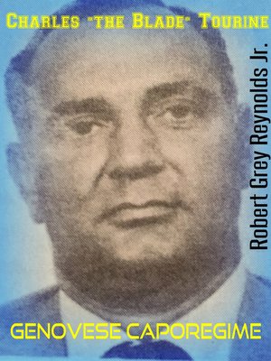 cover image of Charles "The Blade" Tourine Genovese Caporegime
